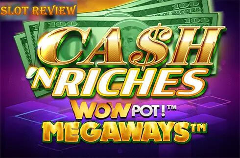 Cash N Riches WowPot Megaways